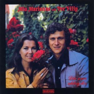 Mia Marianne & Per Filip: Där rosor aldrig dör [CD]