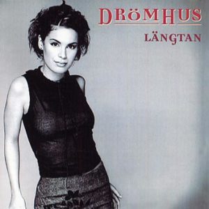 Drömhus – Längtan (CD)