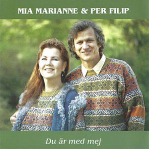 Mia Marianne & Per Filip Du är med mig 1995 (CD)