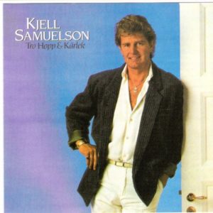 Kjell Samuelson – Tro hopp & kärlek (CD)