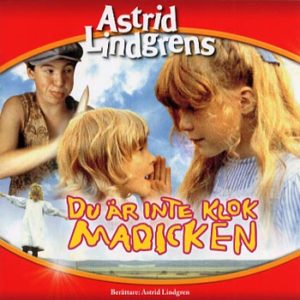 Astrid Lindgren-Du är inte riktig klok Madicken (CD)