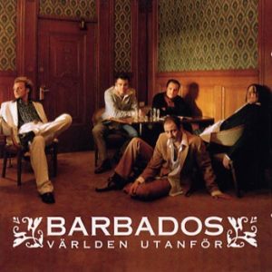 Barbados – Världen utanför (CD)