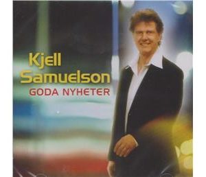 Kjell Samuelson –Goda Nyheter (CD)