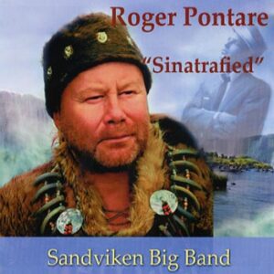 Pontare Roger: Sinatrafied 1995 [CD]