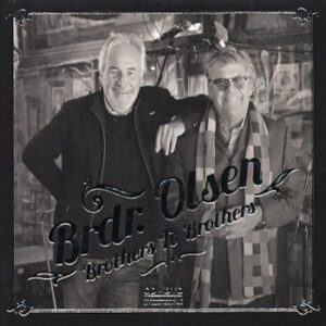 Olsen Brothers Brothers to brothers 2013 Digipack (CD + DVD)