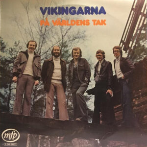 Vikingarna – På världens tak (VINYL LP)