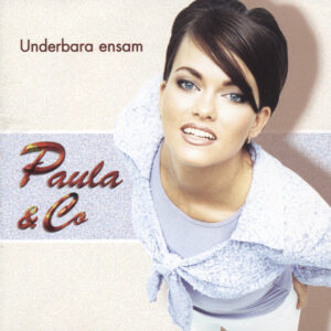 Paula & Co – Underbara ensam (CD)