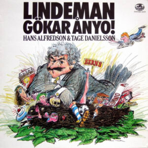 Lindeman Gökar Ånyo! (Hasse & Tage (VINYL LP)