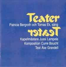 Patricia Bergroth Och Tomas Ek – Teater (CD)