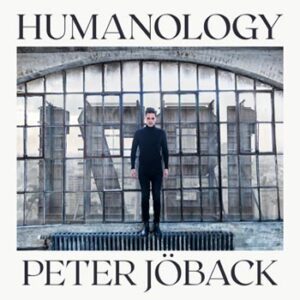 Jöback Peter – Humanology 2018 Digipack (CD)